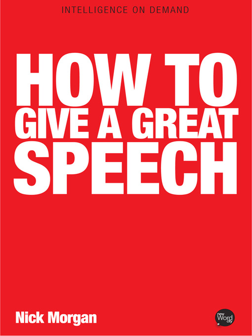 Title details for How to Give a Great Speech by Nick Morgan - Available